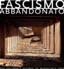 Image for Fascismo Abbandonato