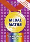 Image for Medal Maths Teacher&#39;s Book Year 6