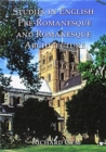 Image for Studies in English Pre-Romanesque and Romanesque Architecture Volume II