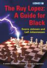 Image for The Ruy Lopez : A Guide for Black