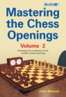 Image for Mastering the Chess Openings : v. 2