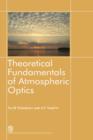 Image for Theoretical fundamentals of atmospheric optics