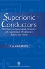 Image for Superionic conductors  : heterostructures and elements of functional electronics based on them