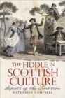 Image for The fiddle in Scottish culture  : aspects of the tradition