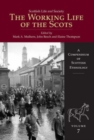 Image for Scottish life and society  : a compendium of Scottish ethnologyVol. 7: The working life of the Scots