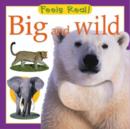 Image for Big and Wild