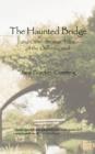 Image for The Haunted Bridge : Strange Tales of the Oxford Canal