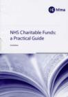 Image for NHS Charitable Funds : A Practical Guide