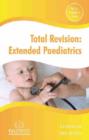 Image for Total Revision : Extended Paediatrics