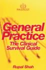 Image for General practice  : the clinical survival guide