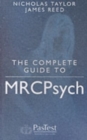 Image for The Complete Guide to MRCPsych