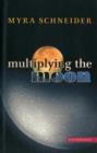 Image for Multiplying the moon