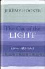 Image for The cut of the light  : poems 1965-2005