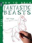 Image for How To Draw Fantastic Beasts