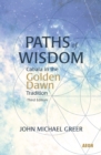 Image for Paths of Wisdom: Cabala in the Golden Dawn Tradition.