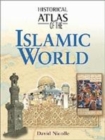 Image for Historical Atlas of the Rise of Islam