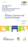 Image for Proceedings of ICED13 Volume 4 : Product, Service and Systems Design : Volume 4
