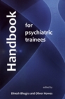 Image for Handbook for psychiatric trainees
