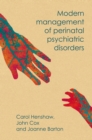 Image for Modern management of perinatal psychiatric disorder