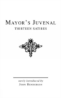 Image for Mayor&#39;s Juvenal (Vol. I) : Thirteen Satires of Juvenal I