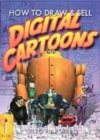 Image for How to Draw and Sell Digital Cartoons
