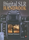 Image for The digital SLR handbook