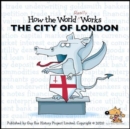 Image for How the World REALLY Works: The City of London