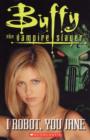 Image for Buffy the Vampire Slayer - I Robot , You Jane