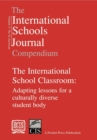 Image for The International Schools Journal Compendium: v. 3: International School Classroom