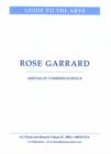 Image for Rose Garrard  : arenas of correspondence