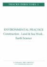 Image for Environmental Practice : Construction, Land and Sea Work, Earth Sciences - Career Paths