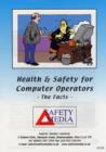 Image for Health and Safety for Computer Operators the Facts