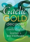 Image for Gaelic Gold Decoder : Gaelic-English Learner&#39;s Dictionary