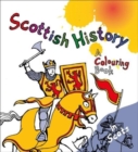 Image for Scottish History : A Colouring Book