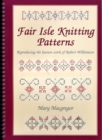 Image for Fair isle knitting patterns  : reproducing the known work of Robert Williamson
