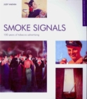 Image for Smoke signals  : 100 years of tobacco advertising