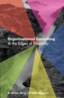 Image for Organisational Consulting: A Relational Perspective
