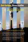 Image for Cut carbon, grow profits  : business strategies for managing climate change and sustainability