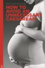 Image for How to Avoid an Unnecessary Caesarean : A Handbook for Women Who Want a Natural Birth