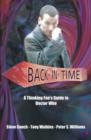 Image for Back in Time : A Thinking Fan&#39;s Guide to Doctor Who