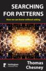 Image for Searching for Patterns : How We Can Know without Asking