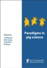Image for Paradigms in Pig Science
