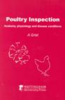 Image for Poultry inspection  : anatomy, physiology and disease conditions