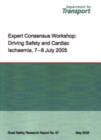 Image for Expert Consensus Workshop : Driving Safety and Cardiac Ischaemia, 7-8 July 2005