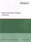Image for Motorcycle Rider Fatigue : a Review