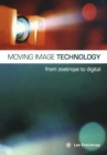 Image for Moving Image Technology – from Zoetrope to Digital