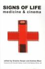 Image for Signs of life  : cinema and medicine