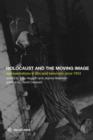 Image for The Holocaust and the Moving Image