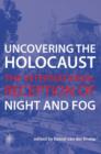 Image for Uncovering the Holocaust  : the international reception of Night and fog