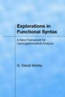Image for Explorations in Functional Syntax : A New Framework for Lexicogrammatical Analysis